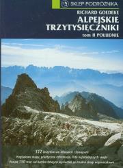 Alpejskie trzytysięczniki tom 2 Południe. Autor: Goedeke Richard. Dadada.pl Okładka książki Alpejskie trzytysięczniki tom 2 Południe