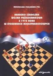 Okładka książki Arabsko-izraelska wojna październikowa z 1973 roku w stosunkach międzynarodowych