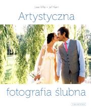 Okładka książki Artystyczna fotografia ślubna