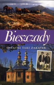 Okładka książki Bieszczady. Ostatni taki zakątek