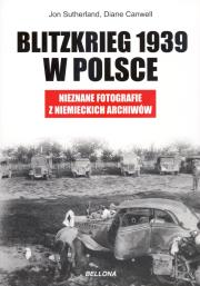 Blitzkrieg 1939 w Polsce. Autor: Sutherland Jonathan, Canwell Diane. Dadada.pl Okładka książki Blitzkrieg 1939 w Polsce