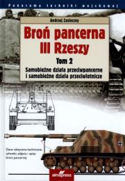 Broń pancerna III Rzeszy Tom 2. Autor: Zasieczny Andrzej. Dadada.pl Okładka książki Broń pancerna III Rzeszy Tom 2