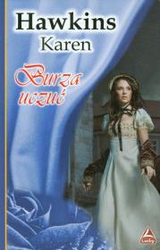 Burza uczuć. Autor: Hawkins Karen. Dadada.pl Okładka książki Burza uczuć