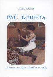 Okładka książki Być kobietą