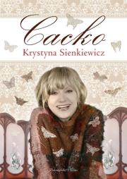 Cacko. Autor: Krystyna Sienkiewicz. Dadada.pl Okładka książki Cacko