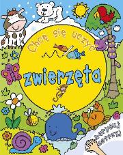 Okładka książki Chcę się uczyć Zwierzęta
