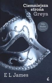 Okładka książki Ciemniejsza strona Greya