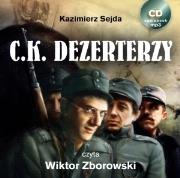 C.K. Dezerterzy CD MP3 - Audiobook. Autor: Kazimierz Sejda. Dadada.pl Okładka książki C.K. Dezerterzy CD MP3 - Audiobook