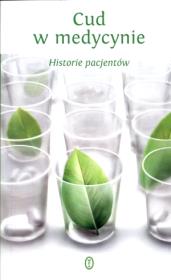 Cud w medycynie. Autor: Anna Mateja. Dadada.pl Okładka książki Cud w medycynie