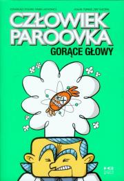 Człowiek paroovka. Gorące głowy. Autor: Marek Lachowicz. Dadada.pl Okładka książki Człowiek paroovka. Gorące głowy
