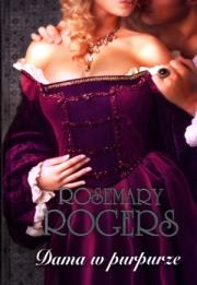 Dama w purpurze. Autor: Rogers Rosemary. Dadada.pl Okładka książki Dama w purpurze