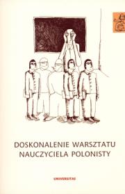 Doskonalenie warsztatu nauczyciela polonisty. Autor: Anna Janus-Sitarz (red.). Dadada.pl Okładka książki Doskonalenie warsztatu nauczyciela polonisty