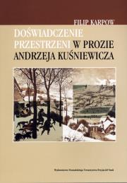 Okładka książki Doświadczenie przestrzeni w prozie Andrzeja Kuśniewicza