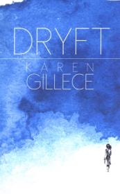 Dryft. Autor: Gillece Karen. Dadada.pl Okładka książki Dryft