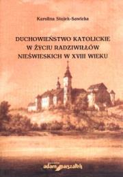 Okładka książki Duchowieństwo katolickie w życiu Radziwiłłów nieświeckich w XVIII wieku