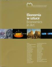 Ekonomia w sztuce wersja polsko - angielska. Autor: praca zbiorowa. Dadada.pl Okładka książki Ekonomia w sztuce wersja polsko - angielska