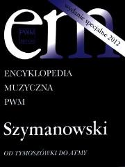 Okładka książki Encyklopedia muzyczna - Szymanowski