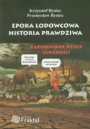 Okładka książki Epoka lodowcowa Historia prawdziwa