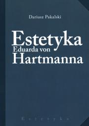 Okładka książki Estetyka Eduarda von Hartmanna