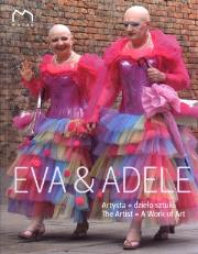 Eva & Adele Artysta Dzieło sztuki. Autor: praca zbiorowa. Dadada.pl Okładka książki Eva & Adele Artysta Dzieło sztuki