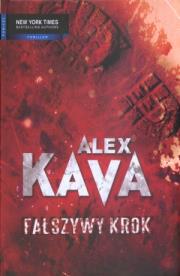 Fałszywy krok - Alex Kava. Autor: Kava Alex. Dadada.pl Okładka książki Fałszywy krok - Alex Kava