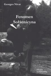 Fenomen Sołżenicyna. Autor: Georges Nivat. Dadada.pl Okładka książki Fenomen Sołżenicyna