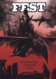 Fest antologia komiksów z województwa śląskiego. Autor: praca zbiorowa. Dadada.pl Okładka książki Fest antologia komiksów z województwa śląskiego