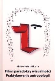 Film i paradoksy wizualności. Autor: Sikora Sławomir. Dadada.pl Okładka książki Film i paradoksy wizualności