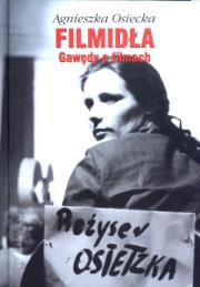 Filmidła. Autor: Agnieszka Osiecka. Dadada.pl Okładka książki Filmidła