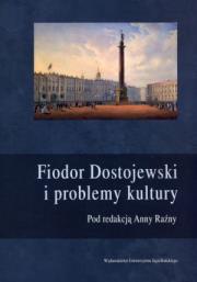 Okładka książki Fiodor Dostojewski i problemy kultury