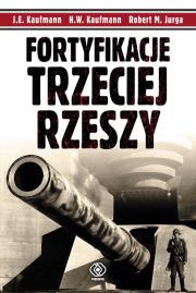 Okładka książki Fortyfikacje Trzeciej Rzeszy