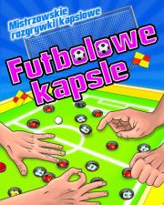 Futbolowe kapsle. Mistrzowskie rozgrywki... 2. Autor: Eduardo Trujillo. Dadada.pl Okładka książki Futbolowe kapsle. Mistrzowskie rozgrywki... 2