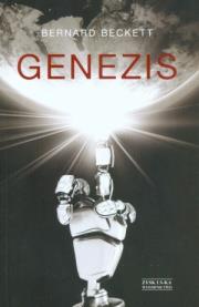 Genezis - Bernard Beckett. Autor: Bernard Beckett. Dadada.pl Okładka książki Genezis - Bernard Beckett