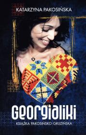 Georgialiki. Autor: Katarzyna Pakosińska. Dadada.pl Okładka książki Georgialiki