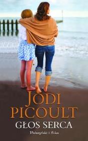 Głos serca. Autor: Picoult Jodi. Dadada.pl Okładka książki Głos serca