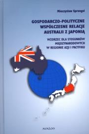 Gospodarczo polityczne współczesne relacje Austral. Autor: Sprengel Mieczysław. Dadada.pl Okładka książki Gospodarczo polityczne współczesne relacje Austral