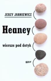 Okładka książki Heaney Wiersze pod dotyk
