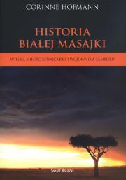 Historia Białej Masajki. Autor: Hofmann Corinne. Dadada.pl Okładka książki Historia Białej Masajki