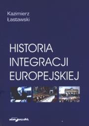 Okładka książki Historia integracji europejskiej
