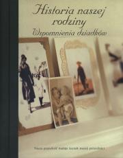Okładka książki Historia naszej rodziny. Wspomnienia dziadków