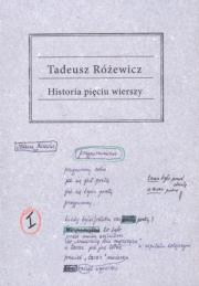 Historia pięciu wierszy - Tadeusz Różewicz. Autor: Różewicz Tadeusz. Dadada.pl Okładka książki Historia pięciu wierszy - Tadeusz Różewicz