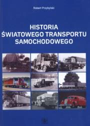 Okładka książki Historia światowego transportu samochodowego