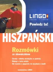 Hiszpański. Powiedz to! Rozmówki ze słowniczkiem.. Autor: Jannasz Justyna. Dadada.pl Okładka książki Hiszpański. Powiedz to! Rozmówki ze słowniczkiem.