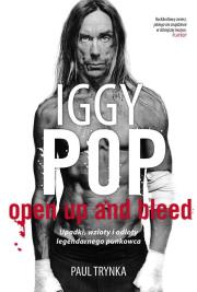 Okładka książki Iggy Pop: Upadki, wzloty i odloty legendarnego BR