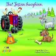 Iha! Jestem kucykiem. Kim jesteś?. Autor: Parent Nancy. Dadada.pl Okładka książki Iha! Jestem kucykiem. Kim jesteś?