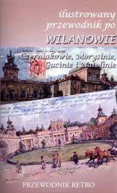 Ilustrowany przewodnik po Wilanowie. Autor: Wiktor Czajewski. Dadada.pl Okładka książki Ilustrowany przewodnik po Wilanowie