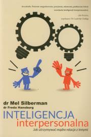 Inteligencja interpersonalna. Autor: Mel Silberman, Freda Hansburg. Dadada.pl Okładka książki Inteligencja interpersonalna