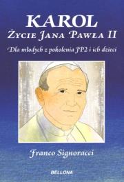 Okładka książki Karol. Życie Jana Pawła II Bellona