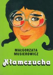 Kłamczucha. Autor: Małgorzata Musierowicz. Dadada.pl Okładka książki Kłamczucha