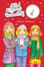 Okładka książki Klub księżycowej bransoletki. Zimowe szaleństwo